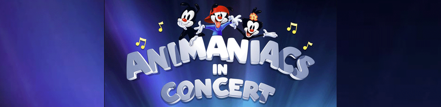 Animaniacs in concert.